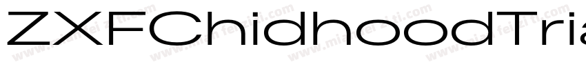 ZXFChidhoodTrial Reg字体转换
